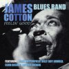 James Cotton Blues Band - Feelin' Good CD James Cotton Blues Band - Feelin' Good CD
